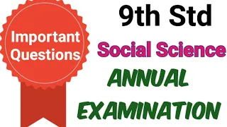 9th Std - Social | Annual Exam - Important Questions