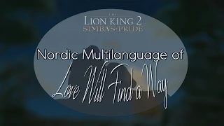The Lion King ll - Love Will Find A Way「Scandinavian Multilanguage」