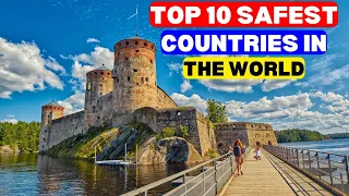 Top 10 Safest Countries In The World