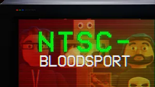 [RE-UP] NTSC (Nouveau Truc Super Cool) - EPISODE 03 - BLOODSPORT