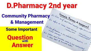Community Pharmacy and Management Some Important question with answer || D.Pharma 2nd #dpharma