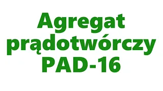 #562. "Stary agregat PAD-16".