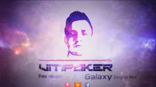 Vitipaker -  Galaxy (Original Mix) [Free Release]