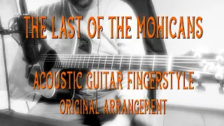 TREVOR JONES - The Last Of The Mohicans - Acoustic Fingerstyle Guitar Cover