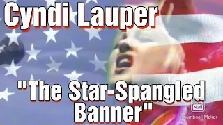 Cyndi Lauper, The Star-Spangled Banner, Happy 4th of July