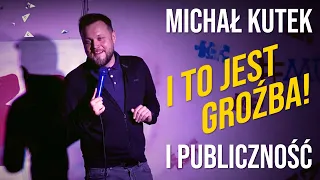 Michał Kutek i publiczność - I to jest groźba | stand-up | 2023