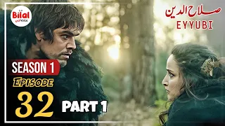 Salahuddin Ayyubi Episode 58 In Urdu | Selahuddin Eyyubi Episode 58 Explained | Bilal ki Voice