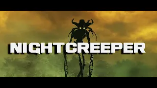 NightCreeper: The Movie [Origin of the Hunt]