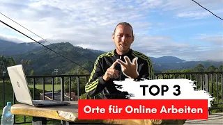 TOP 3 ORTE für Digitale Nomaden für Online Arbeiten