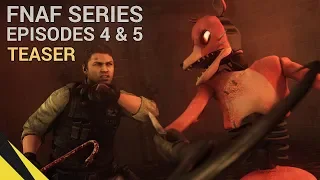 FIVE NIGHTS AT FREDDY’S SERIES (Episodes 4 & 5 Teaser) | FNAF Animation