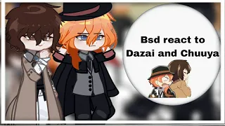 Bungou Stray Dogs react to Dazai and Chuuya//BSD//(soukoku)