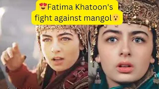 "😍Fatima Khatoon's fight against mangol😮: Defeating the Dangerous Mongol 😮- Kurulus Usman Season 5 "