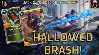 Hallowed Brash Is A Pretty Cheeky Combo To Get Big Units Through ft Jack Gwen | Legends of Runeterra