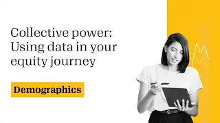 Collective power: Using data in your equity journey