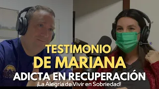 Testimonio de Recuperación: Invitada Mariana de Alcohólicos Anónimos.