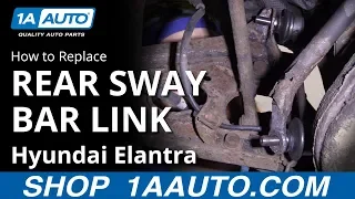 How to Replace Rear Sway Bar Link 07-10 Hyundai Elantra