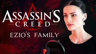 Assassin's Creed - EZIO'S FAMILY (With Lyrics) Cover by Rachel Hardy