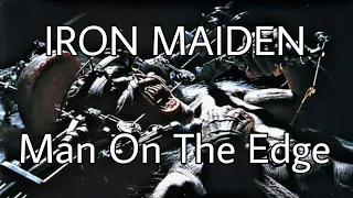 IRON MAIDEN - Man On The Edge (Lyric Video)