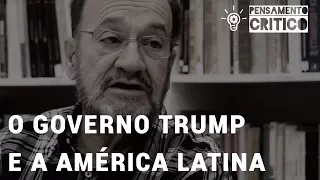 Programa Pensamento Crítico: O governo Trump e a América Latina (E22)