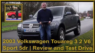 2003 Volkswagen Touareg 3 2 V6 Sport 5dr | Review and Test Drive