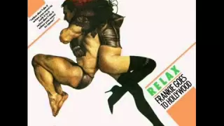 Frankie Goes to Hollywood -  Relax - Extended.