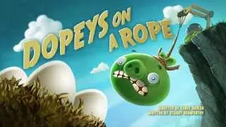 Angry Birds Toons episode 14 sneak peek  Dopeys On A Rope | Angry Birds Game and Toons HD✔