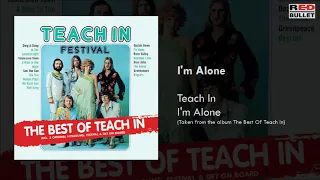 Teach In - I'm Alone (Taken from the album The Best Of Teach In)