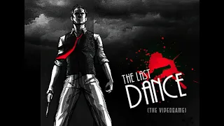 ОБЗОР ИГРЫ THE LAST DANCE 2009 | КРЕПКИЙ ОРЕШЕК + ГОРОД ГРЕХОВ