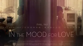 "In The Mood For Love" - A Tribute to the Film