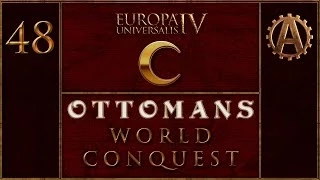 Europa Universalis IV Let's Conquer the World as Ottomans 48