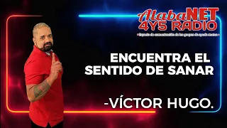 *Terapeuta Víctor Hugo / Tema: Encuentra El Sentido De Sanar.*