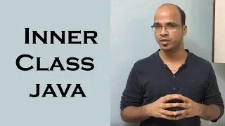 15.1 Inner Class in Java Tutorial