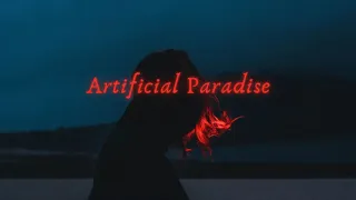 Vlad Holiday - Artificial Paradise (slowed)