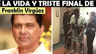 La Vida y El Triste Final de Franklin Virgüez