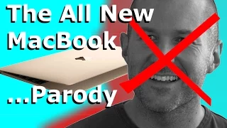 Apple MacBook Parody: Introducing the All New 2015 Macbook- from Apple!