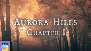 Aurora Hills: Chapter 1 - iOS/Android Gameplay Walkthrough Part 1 (by NovaSoft Interactive)