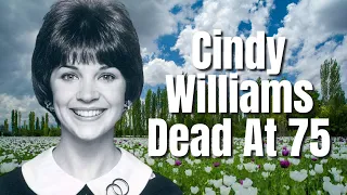 Laverne and Shirley Star Cindy Williams Dead At 75