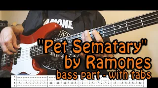 "Pet Sematary" by Ramones - only the bass part with tabs - The one with one string