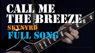 Call Me The Breeze - FULL SONG ON GUITAR