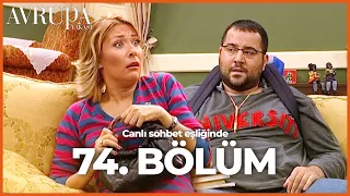 Avrupa Yakası 74. Bölümü Birlikte İzliyoruz