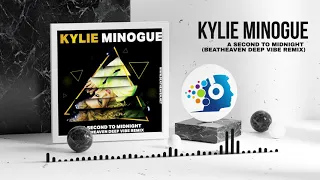 Kylie Minogue   a second to midnight (beatheaven deep vibe remix)