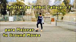 "Tutorial de Trucos y Técnicas 1" para Mejorar tu Ground Moves - Fútbol Callejero