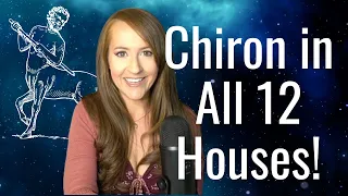 Chiron Makes You AWKWARD! The WOUNDED HEALER Chiron in All 12 Astrological Houses!