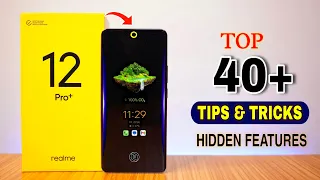 Realme 12 Pro Plus Tips and Tricks | realme 12 pro plus hidden features 40+ tips & tricks | setting