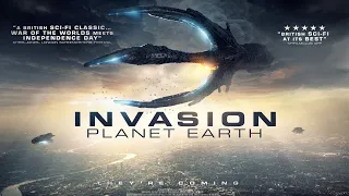 INVASION PLANET EARTH Official Trailer (2019) SciFi