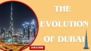 The Evolution of Dubai 1960 to 2020