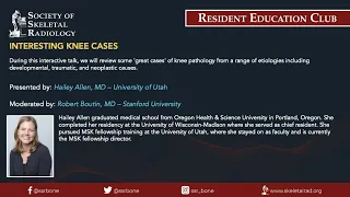 SSR Resident Education Club - Interesting Knee Cases