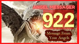 ❤️Angel Number 922 Meaning🎯connect with your angels and guides