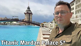 Titanic Mardan Palace 5* | ТУРЕЧЧИНА, БЕЛЕК 2023