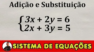 SISTEMA DE EQUAÇÕES (Substituição e Adição)   Prof  Robson Liers | 2 Métodos - Mathematicamente